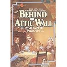 Behind the Attic Wall (Avon Camelot Books)