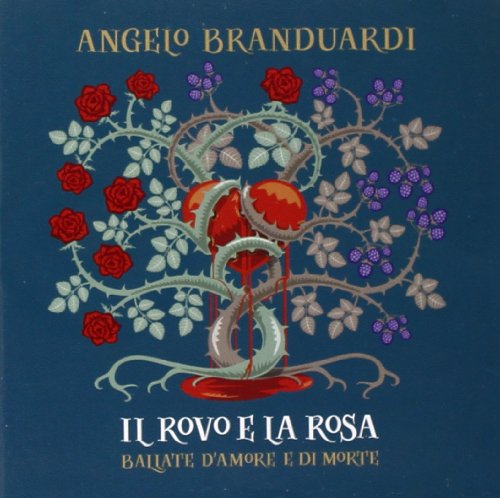 Il Rovo e la Rosa-Ballate d'Amore e di Morte