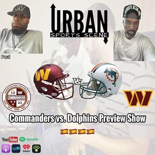 Episode 789: Commanders vs Dolphins Week 11 Breakdown from Madrid cover art