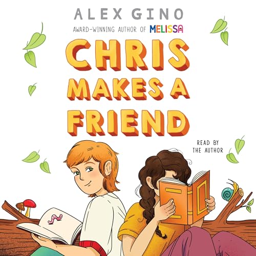 Listen to Chris Makes a Friend by Alex Gino episode artwork