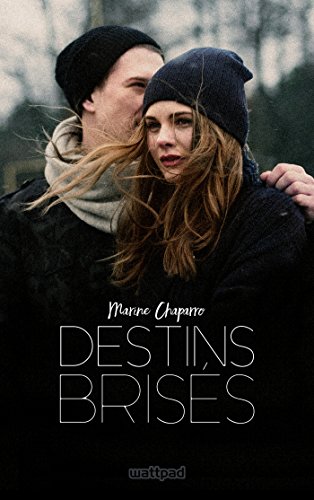 Destins brisés - Tome 1 Destins brisés - Tome 1
