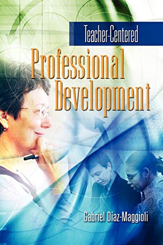 Teacher-Centered Professional Development view 2