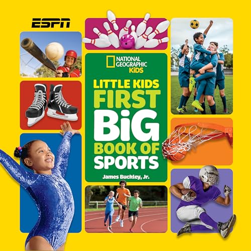 National Geographic Little Kids First Big Book of Sports (National Geographic Little Kids First Big Books)