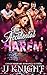 The Accidental Harem: A Contemporary Reverse Harem Romantic Comedy