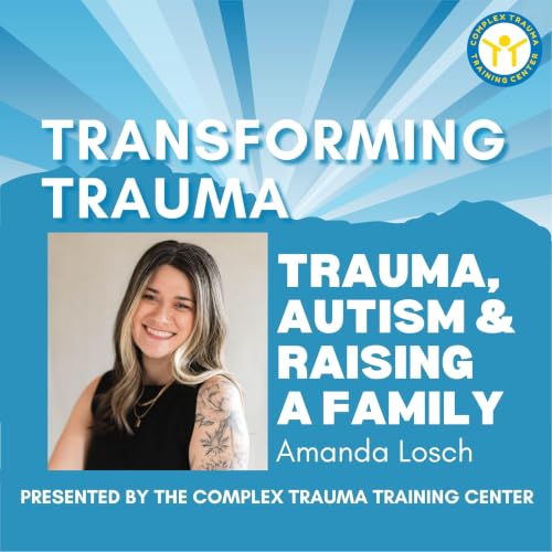 Raising Neurodivergent Kids Without Shame with Amanda Losch, NARM&reg; Master Therapist