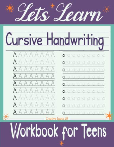 Let's Learn Cursive Handwriting Workbook for Teens: Exercises to Learn,Practice,and Improve The Hand Lettering,Modern Calligraphy Workbook for Adults & Teens|8.5×11 inches