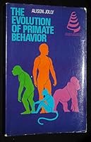 Evolution of Primate Behavior B000O8P4PE Book Cover