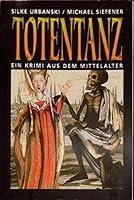 Totentanz: Ein Krimi aus dem Mittelalter 389705454X Book Cover