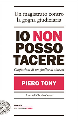 Piero Tony – Io non posso tacere (2015)