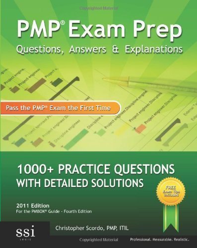 Pmp Exam Prep Questions, Answers, & Explanations by Christopher Scordo (Nov 4 2009)