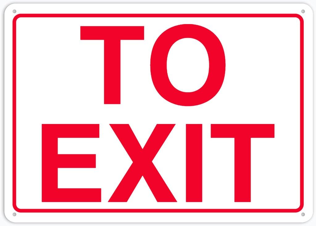 8"x12" Aluminum Metal Sign - To Exit - Indoor & Outdoor Use For Home, Office, Work