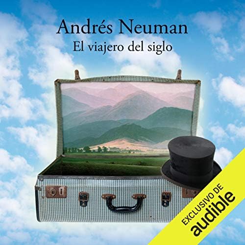 El viajero del siglo