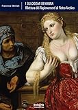  I sillogismi di Nanna. Rilettura dei «Ragionamenti» di Pietro Aretino