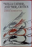 Willa Cather and Her Critics 0801403723 Book Cover