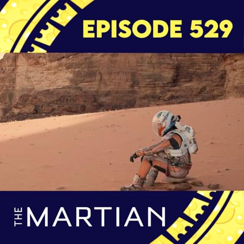 Episode 529: The Martian