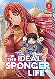 The Ideal Sponger Life Vol. 1 (The Ideal Sponger Life, 1)