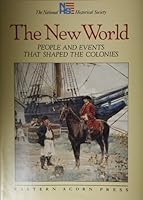 The New World: People and Events That Shaped the Colonies B002X3XEL4 Book Cover