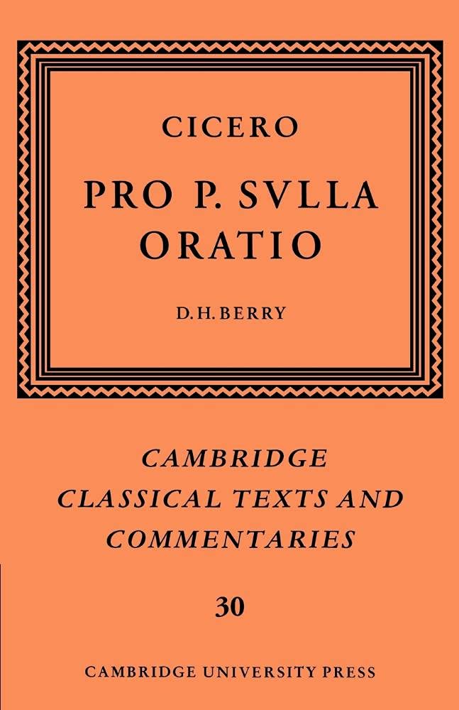 Cicero: Pro P. Sulla oratio (Cambridge Classica. Berry<|