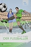 Der Fußballer: In Leichter Sprache