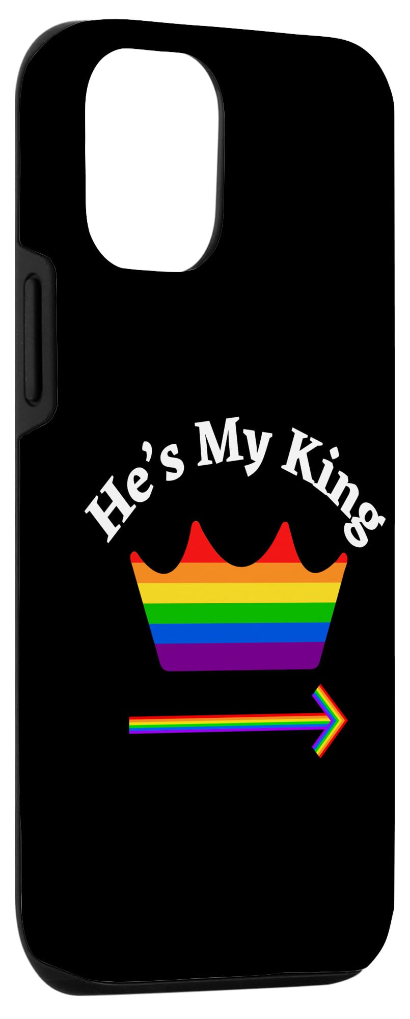 iPhone 15 LGBTQ Inspirational Love Gay Pride Men Rainbow He's My King Case - Image 3