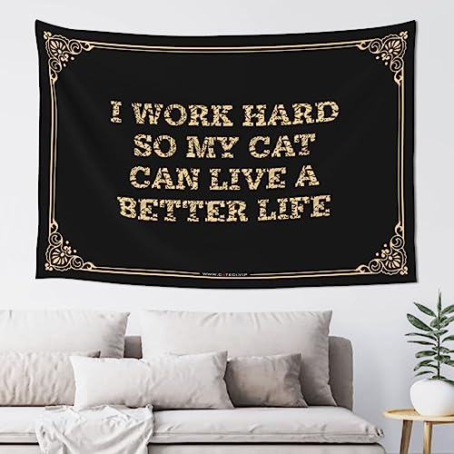 �Q���̃h�A�̑��� I Work Hard So My Cat Can Live A Better Life �^�y�X�g���[ �����̑��� ���I�o�[���� ����p(100X150cm)