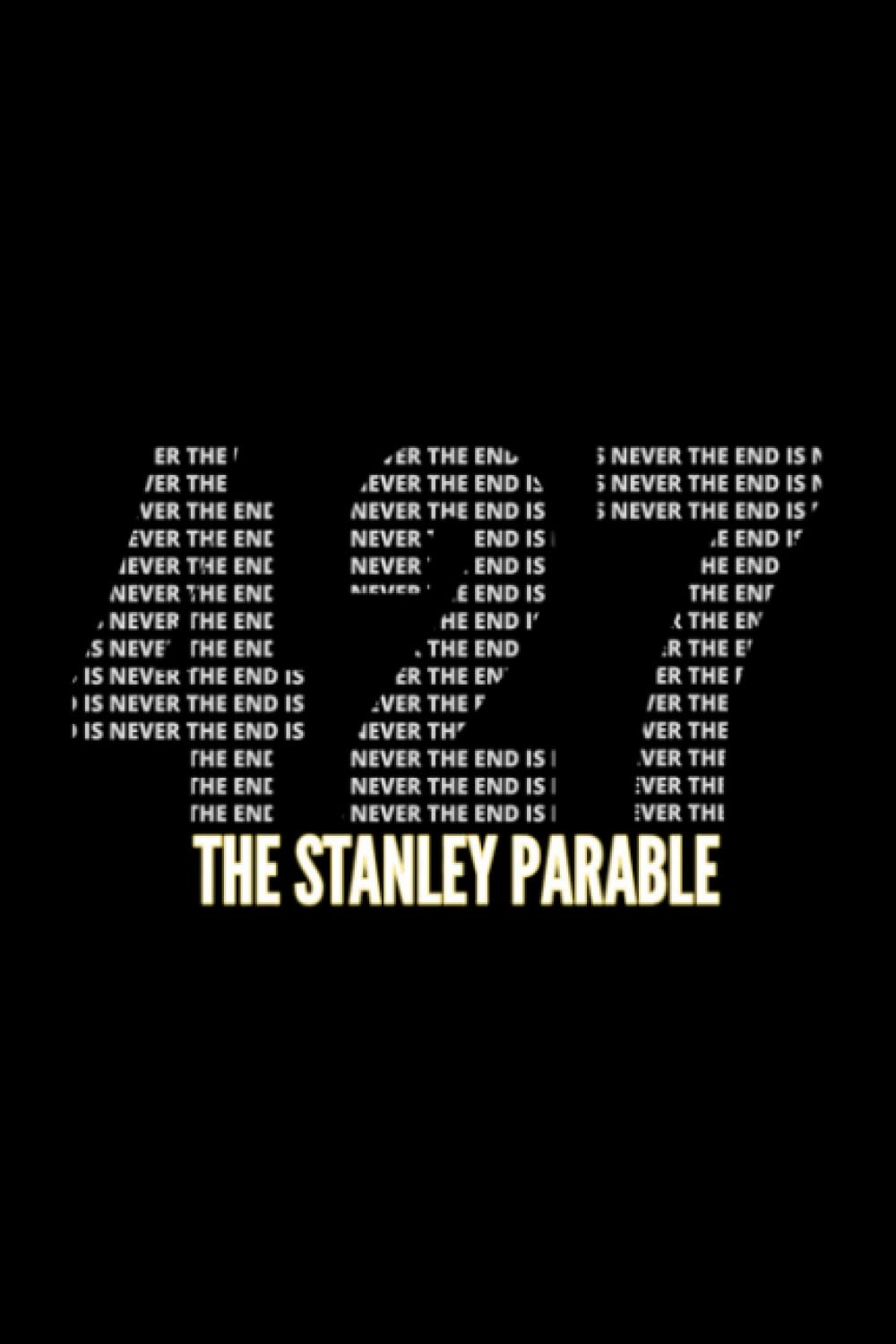 The Stanley Parablé Notebook The End Is Never Wide Ruled, 6x9, 100