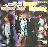  Happy Dancing (non stop musical party mit dem Orchester Robert Last) [Vinyl LP] [Schallplatte]
