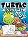 Turtle Activity Book for Kids Ages 4-8: A Fun Kid Workbook Game For Learning, Tortoises Coloring, Dot To Dot, Mazes, Word Search and More!