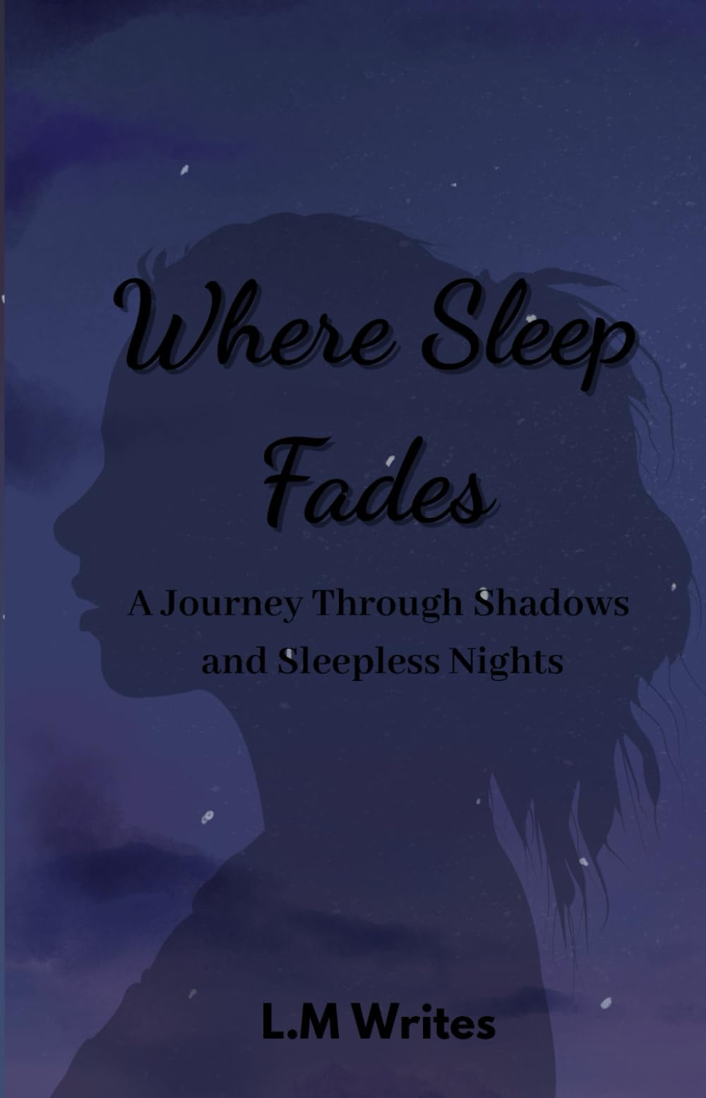 Where Sleep Fades: A Journey Through Shadows and Sleepless Nights