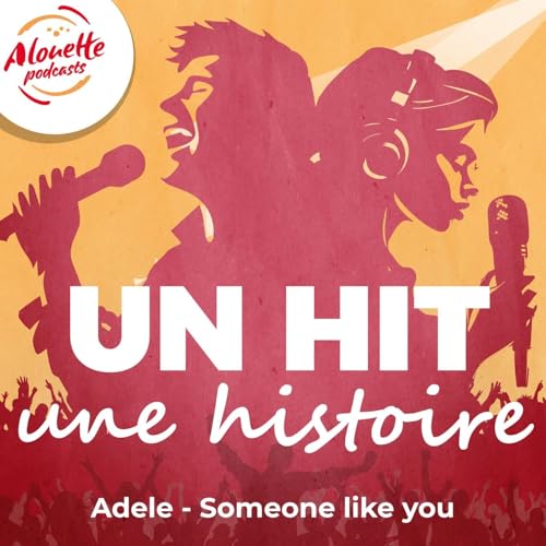 "Someone like you" d’Adele : les secrets d’un hit légendaire