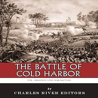 The Greatest Civil War Battles: The Battle of Cold Harbor Audiolibro Por Charles River Editors arte de portada