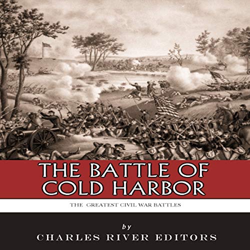 Amazon.co.jp The Greatest Civil War Battles The Battle of Cold Harbor
