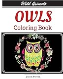 Owls Coloring Book: Wild Animals Coloring Book ( Owl Coloring Books For Adults )