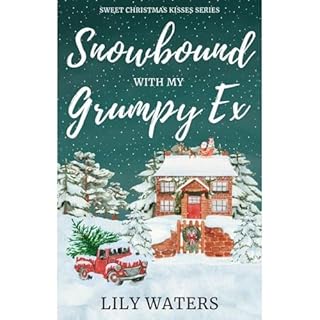 Snowbound With My Grumpy Ex Audiolibro Por Lily Waters arte de portada