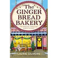 The Gingerbread Bakery: The brand-new enemies to lovers cozy romance for 2025 from the international No 1 best-selling author of The Pumpkin Spice Café