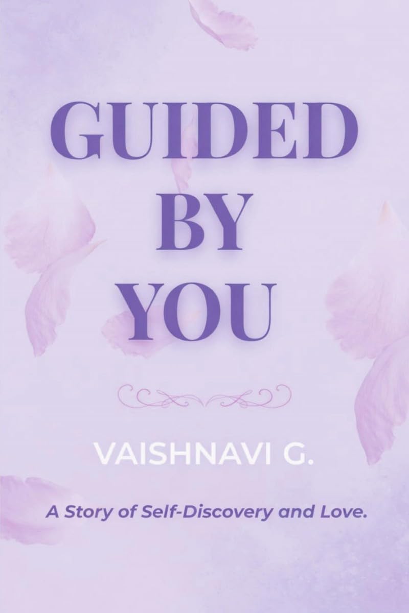 Guided By You: A Story of Self-Discovery & Love.