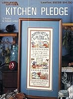 Kitchen Pledge (Cross Stitch, Leisure Arts) (2239) B000S0YP6W Book Cover