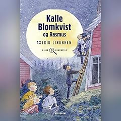 Kalle Blomkvist og Rasmus Audiobook By Astrid Lindgren cover art