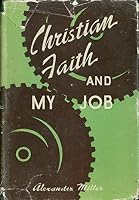 Christian faith and my job B0007HW3AG Book Cover