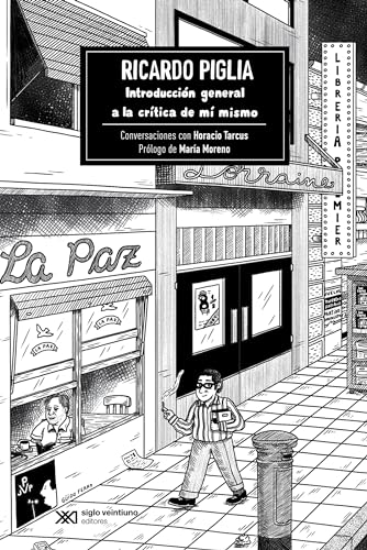 Introducción general a la crítica de mí mismo: CONVERSACIONES CON HORACIO TARCUS: 1 (VIDAS PARA LEERLAS)