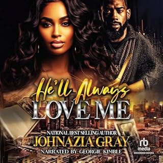 He'll Always Love Me Audiolibro Por Johnazia Gray arte de portada