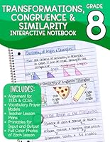 Eighth Grade Math Interactive Notebook Transformations, Congruence and Similarity - 87 Pages, Includes Lesson Plans, Frayer Models, Printables and ... (Eighth Grade Math Skills Workbook Series) B0CSCWC4VS Book Cover