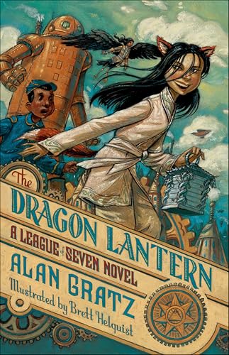The Dragon Lantern: A League of Seven Novel (The League of Seven Book 2)