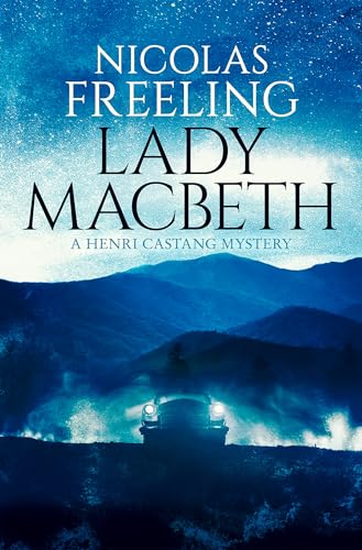 Lady Macbeth (The Henri Castang Mysteries Book 10)