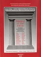 Meeting of the Minds. the Relations Between Medieval and Classical Modern European Philosophy: Acts of the International Colloquium Held at Boston Col 250350874X Book Cover