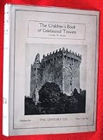 The Children's Book of Celebrated Towers B000FT91EW Book Cover