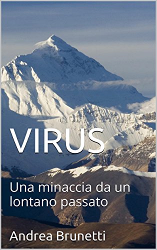 VIRUS: Una minaccia da un lontano passato