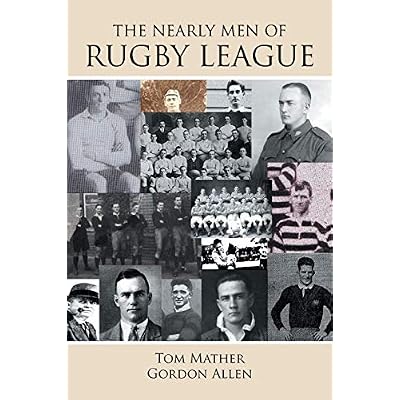 THE NEARLY MEN OF RUGBY LEAGUE