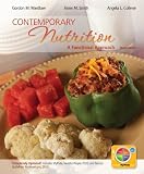 Contemporary Nutrition, A Functional Approach