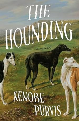 The Hounding: A Novel